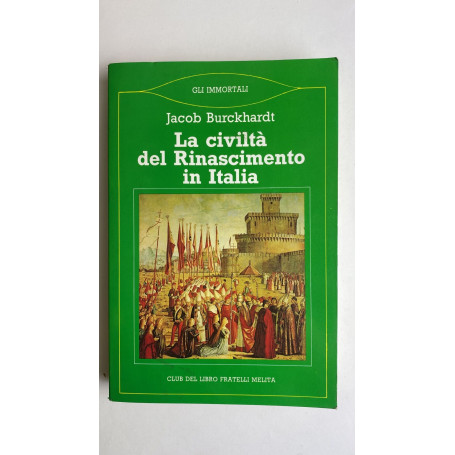 La civiltà del Rinascimento in Italia