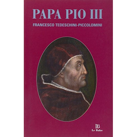 Papa Pio III. Francesco Tedeschini-Piccolomini