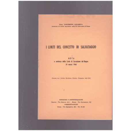 I Limiti del Concetto di Salvataggio Nota a sentenza della Corte di Cassazione del Regno 29 marzo 1940