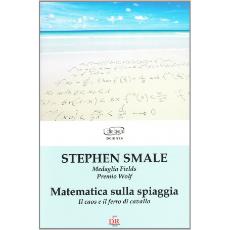 Matematica sulla spiaggia. Il caos e il ferro di cavallo