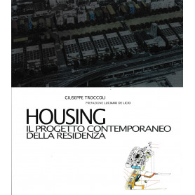 Housing. Il progetto contemporaneo della residenzaLibrisaggi Housing. Il progetto contemporaneo della residenzaLibrisaggi