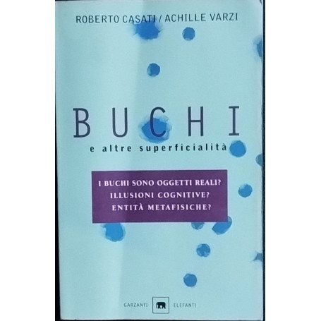 Buchi e altre superficialità