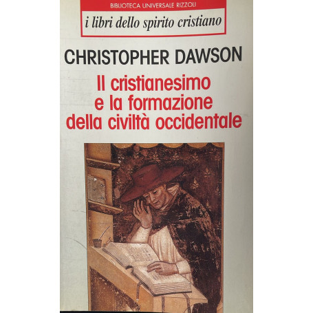 Il cristianesimo e la formazione della civilta'Â  occidentale