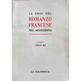 La crisi del romanzo francese nel novecento