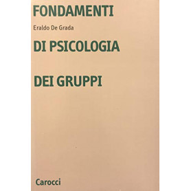 Fondamenti di psicologia dei gruppiLibrisaggi