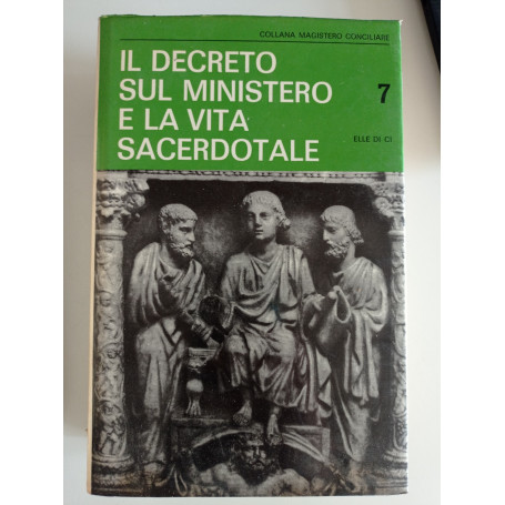 Il decreto sul ministero e la vita sacerdotale 7