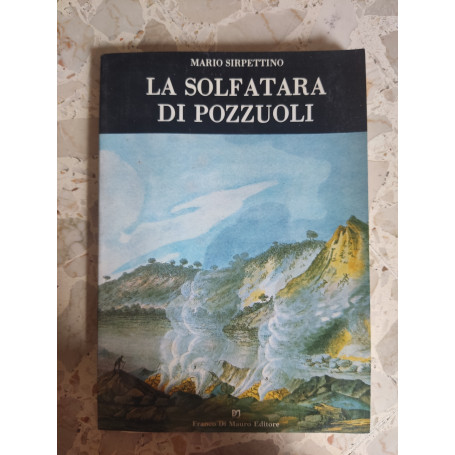 La solfatara di Pozzuoli