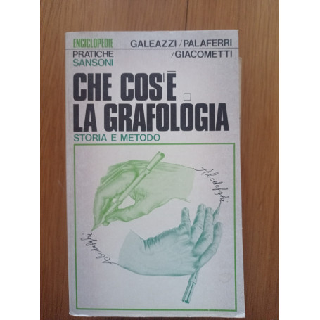 Che cos'è la grafologia storia e metodo