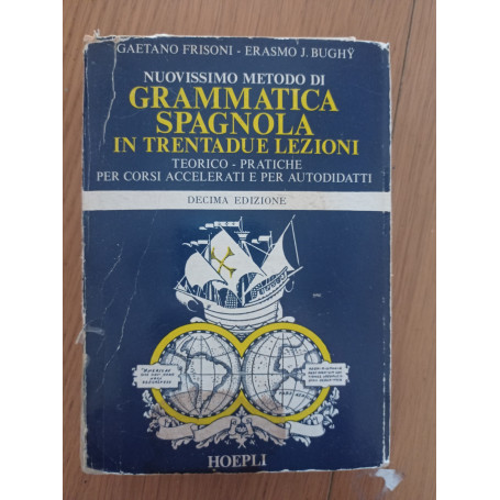 Nuovissimo metodo di grammatica spagnola in trentadue lezioni