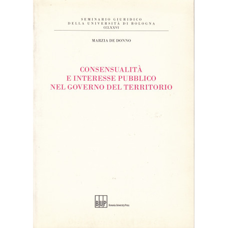 Consensualità e interesse pubblico nel governo del territorio