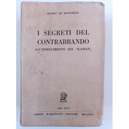 I segreti del contrabbando all'inseguimento del "Kaipan"