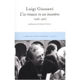 L'io rinasce in un incontro (1986-1987)