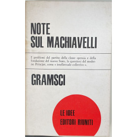 Note sul Machiavelli sulla politica e sullo Stato moderno.