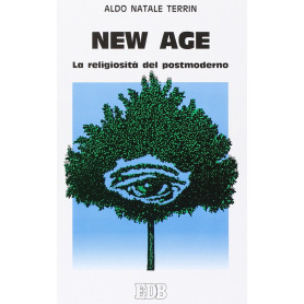 New Age. La religiosità del postmoderno