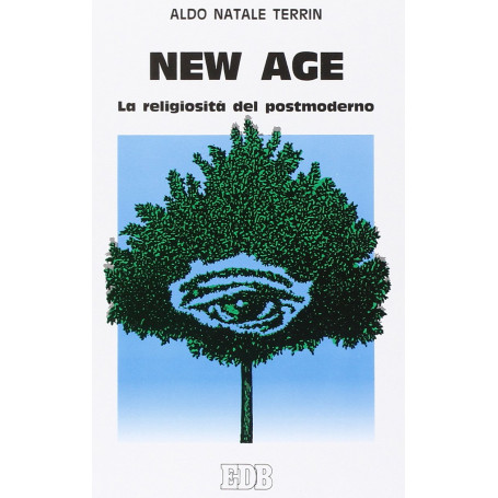 New Age. La religiosità del postmoderno