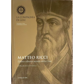 Matteo Ricci. L'altro e diverso mondo della Cina