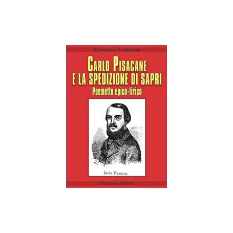 Carlo Pisacane e la spedizione di Sapri