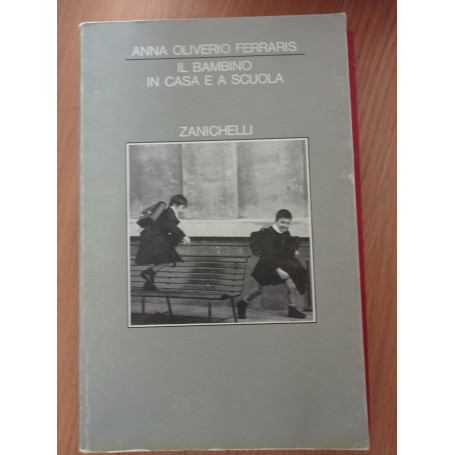 Il bambino in casa e a scuola