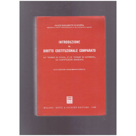 Introduzione al diritto costituzionale comparato : le forme di Stato e le forme di governo le costituzioni moderne