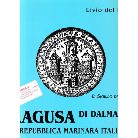 Ragusa di Dalmazia. 5a Repubblica Marinara d'Italia.