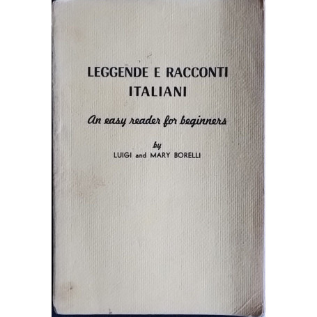 Leggende e racconti italiani. An easy reader for beginners