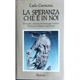 La speranza che è in noi. Domande e risposte sul messaggio cristiano