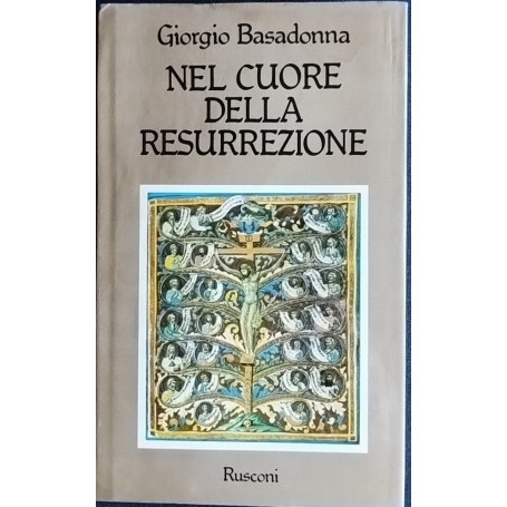 Nel cuore della Resurrezione