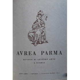 Aurea parma. Rivista di lettere arte e storia annata completa 1955