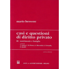 Casi e questioni di diritto privato. Matrimonio e famiglia (Vol. 3)