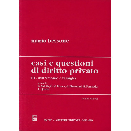 Casi e questioni di diritto privato. Matrimonio e famiglia (Vol. 3)