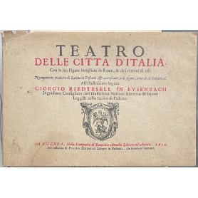 Teatro delle città d'Italia. Con le sue Figure intagliate in Rame & descrizioni di esseLibrisaggi