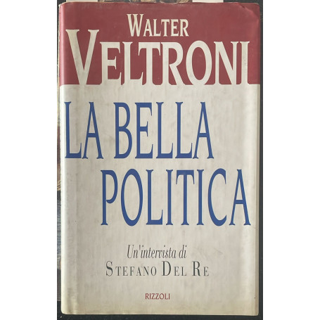 La bella politica