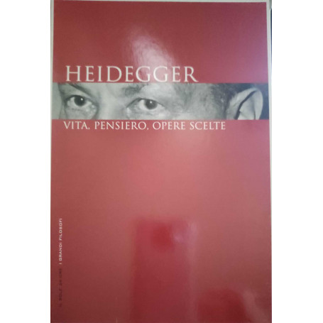 Heidegger vita pensiero opere scelte