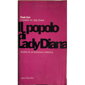 Il popolo di lady Diana. Analisi di un'emozione collettiva