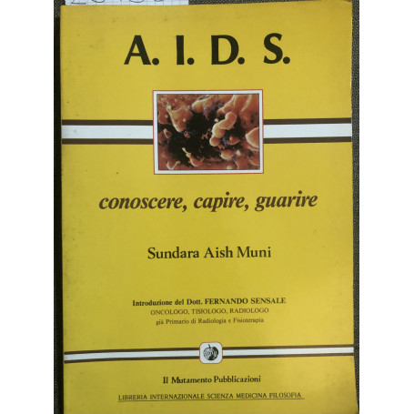 AIDS conoscere capire guarire