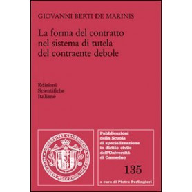 Forma Del Contratto Nel Sistema Di Tutela Del Contraente Debole