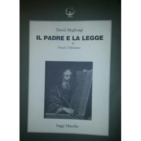 Il padre e la legge. Freud e l'ebraismo