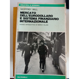Mercato dell'eurodollaro e sistema finanziario internazionaleLibrisaggi Mercato dell'eurodollaro e sistema finanziario internazionaleLibrisaggi