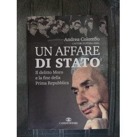 Un affare di stato: il delitto Moro e la fine della Prima Reubblica