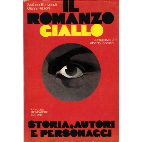 Il romanzo giallo. Storia  autori e personaggi