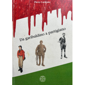 Da garibaldino a partigiano