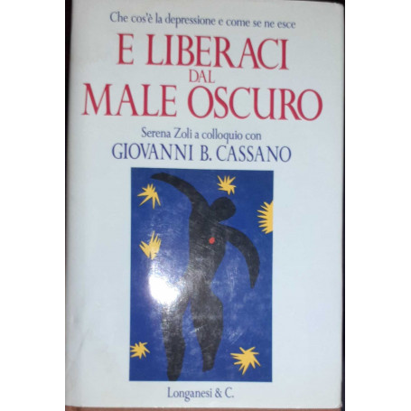 E liberaci dal male oscuro. Che cos'è la depressione e come se ne esce