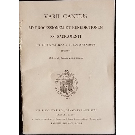 Varii cantus ad processionem et benedictionenm