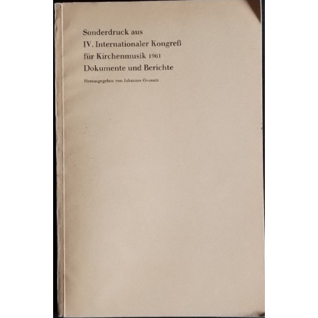 Sonderdruck aus IV. Internationaler Kongress fur Kirchenmusik