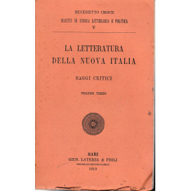 La letteratura della nuova Italia. Saggi critici. Volume terzo