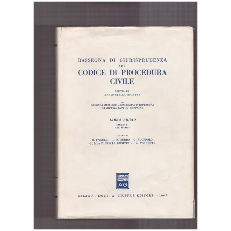 Rassegna di giurisprudenza sul Codice di Procedura Civile Libro Primo Tomo II (art. 69-162)