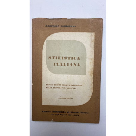 Stilistica italiana. Con un quadro storico essenziale della letteratura italana