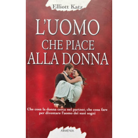 L'uomo che piace alla donna