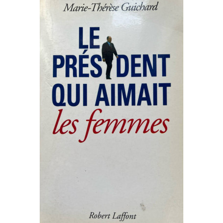 Le président qui aimait les femmes