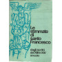 Le stimmate di Santo Francesco dagli scritti del XIII e CIV secolo